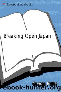Breaking Open Japan by George Feifer