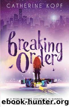 Breaking Order_Book 1_Breaking Order Series by Catherine Kopf