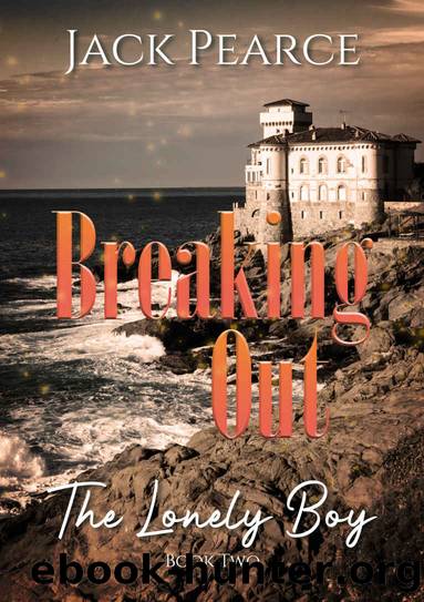 Breaking Out by Pearce Jack