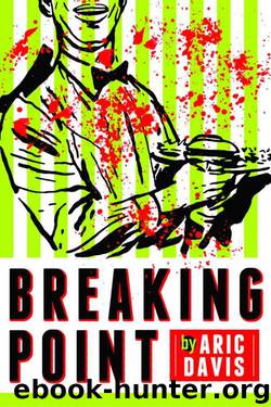 Breaking Point (Kindle Serial) by Aric Davis