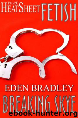 Breaking Skye by Eden Bradley