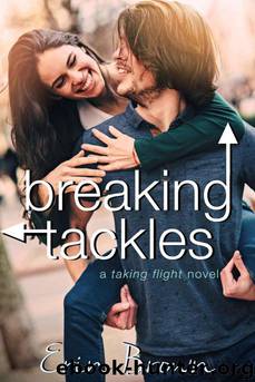Breaking Tackles: A Taking Flight Novel by Brown Erin