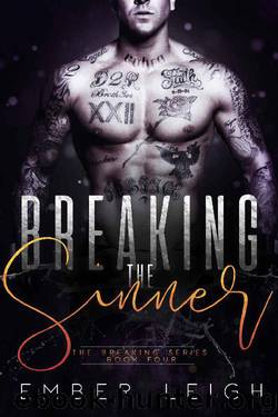Breaking The Sinner (The Breaking Series Book 4) by Ember Leigh