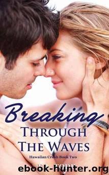 Breaking Through the Waves by E. L. Todd & Kris Kendall