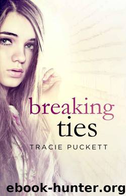 Breaking Ties by Tracie Puckett