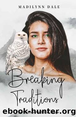 Breaking Traditions- the Shifter and the Mage by Madilynn Dale