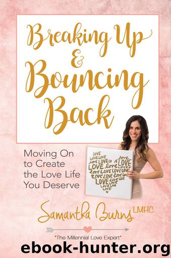 Breaking Up and Bouncing Back by Samantha Burns