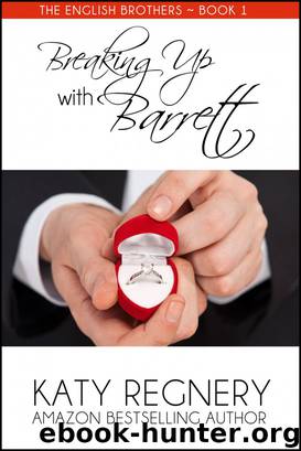 Breaking Up with Barrett by Katy Regnery