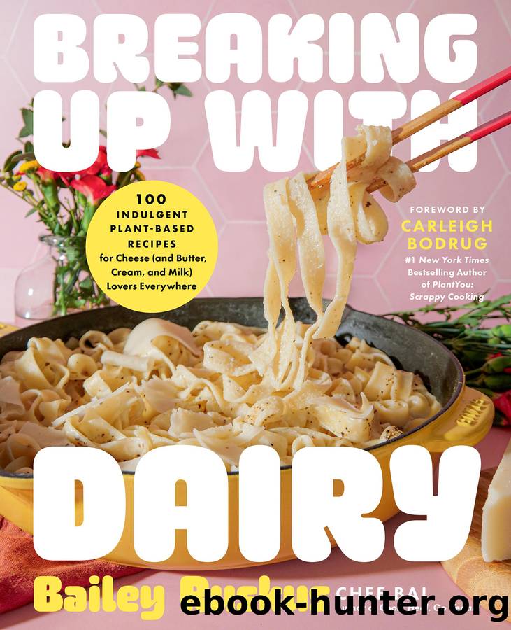 Breaking Up with Dairy by Bailey Ruskus & Carleigh Bodrug