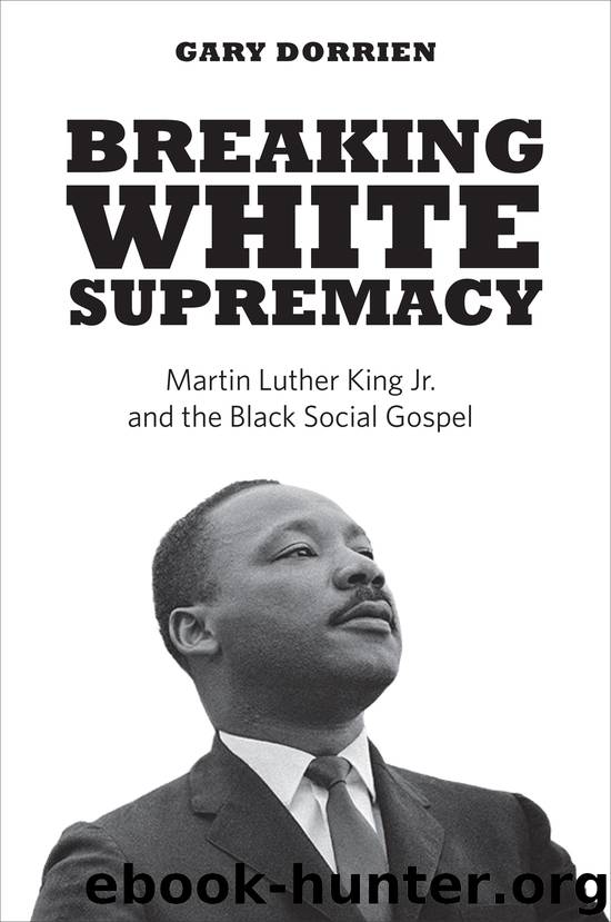Breaking White Supremacy by Gary Dorrien