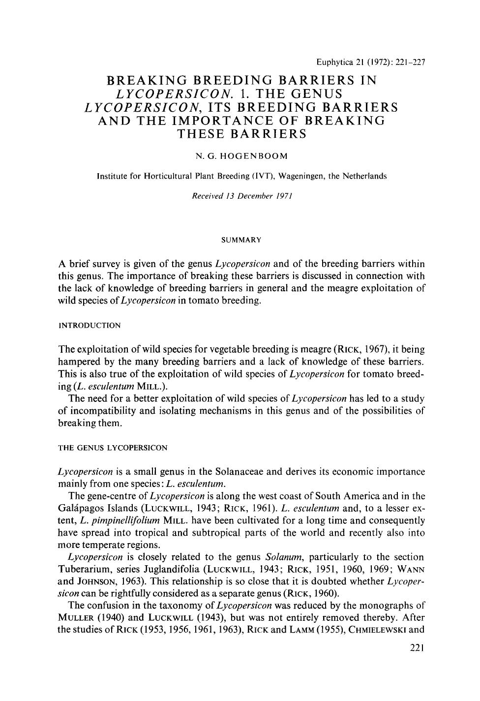 Breaking breeding barriers in <Emphasis Type="Italic">Lycopersicon. <Emphasis> 1. The genus <Emphasis Type="Italic">Lycopersicon <Emphasis>, its breeding barriers and the importa by Unknown