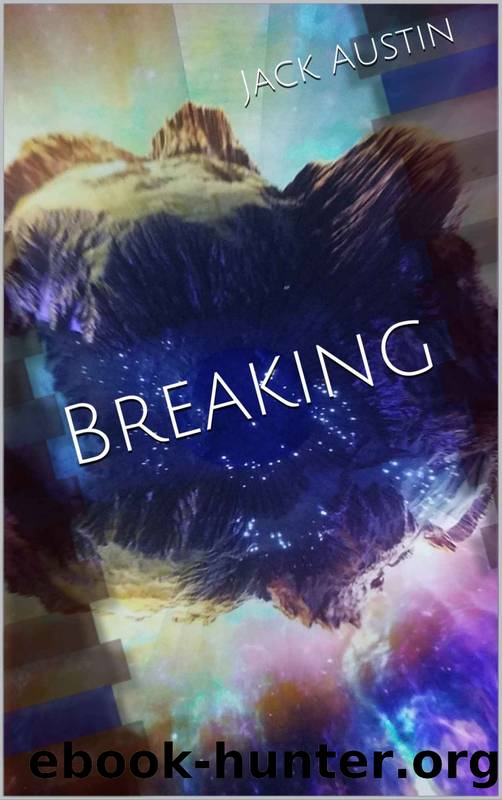 Breaking by Jack Austin