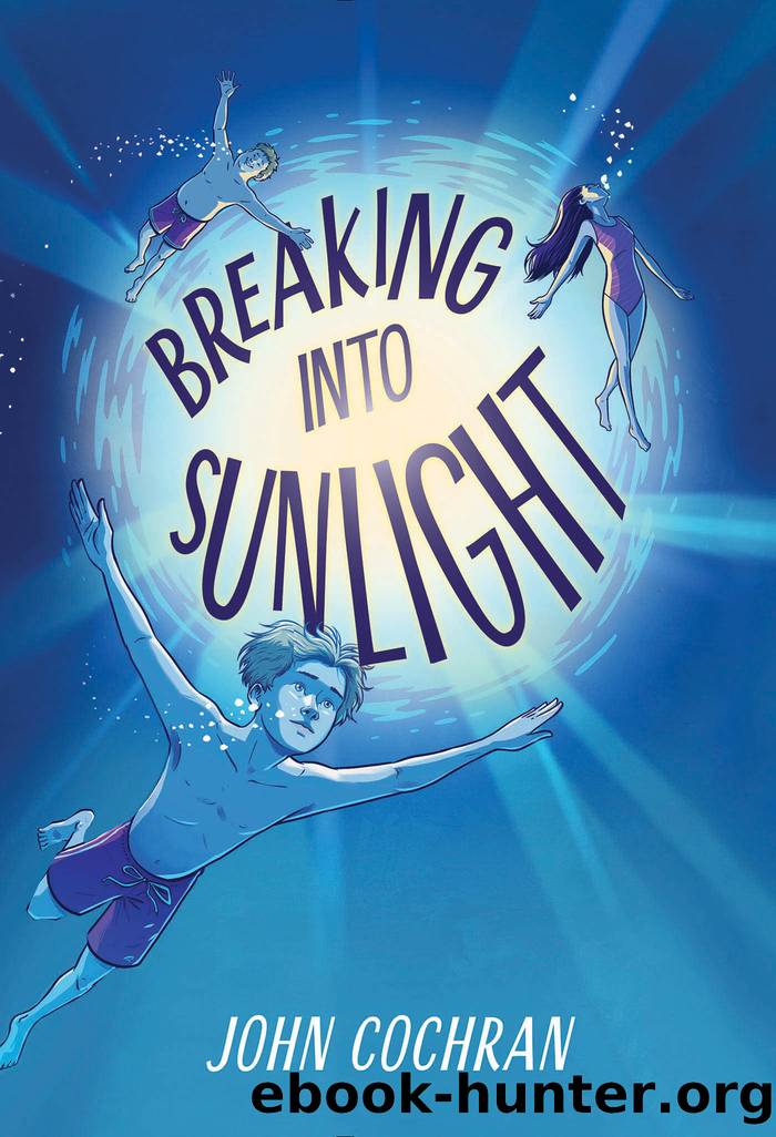 Breaking into Sunlight by John Cochran