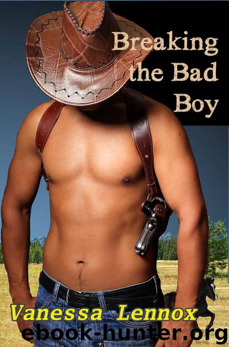 Breaking the Bad Boy by Lennox Vanessa