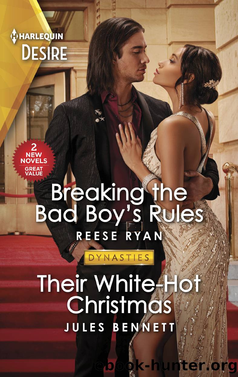 Breaking the Bad Boy's Rules  Their White-Hot Christmas by Reese Ryan
