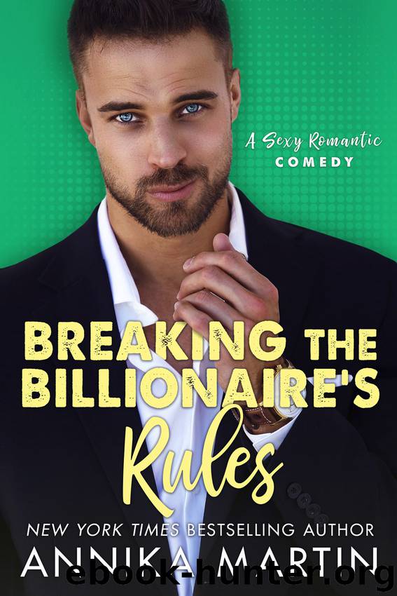 Breaking the Billionaire's Rules by Annika Martin