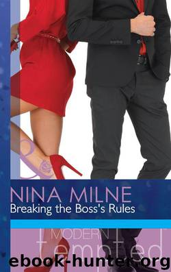 Breaking the Boss’s Rules by Nina Milne