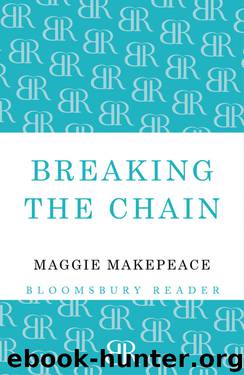 Breaking the Chain by Maggie Makepeace