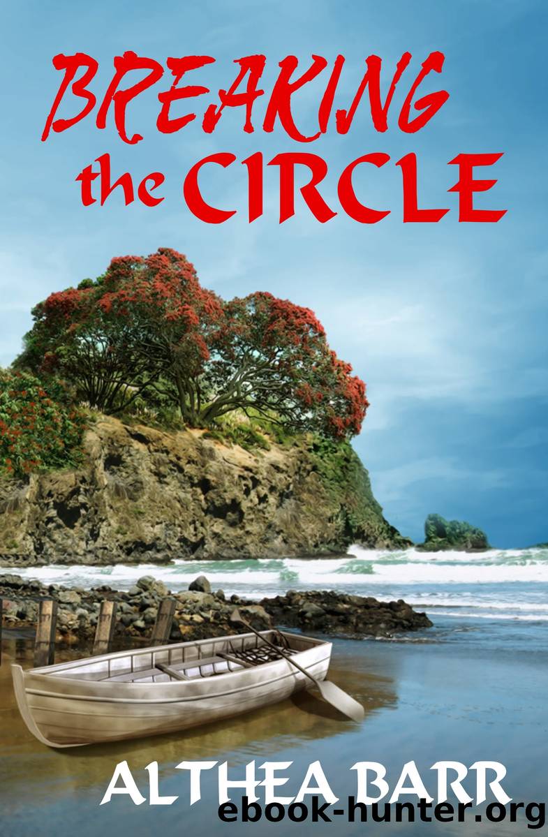 Breaking the Circle by Althea Barr
