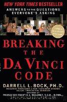Breaking the Da Vinci Code: Answers to the Questions Everyone's Asking by Bock Darrell L