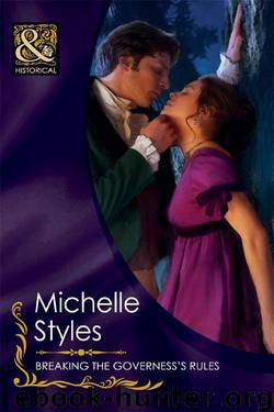 Breaking the Governess’s Rules by Styles Michelle