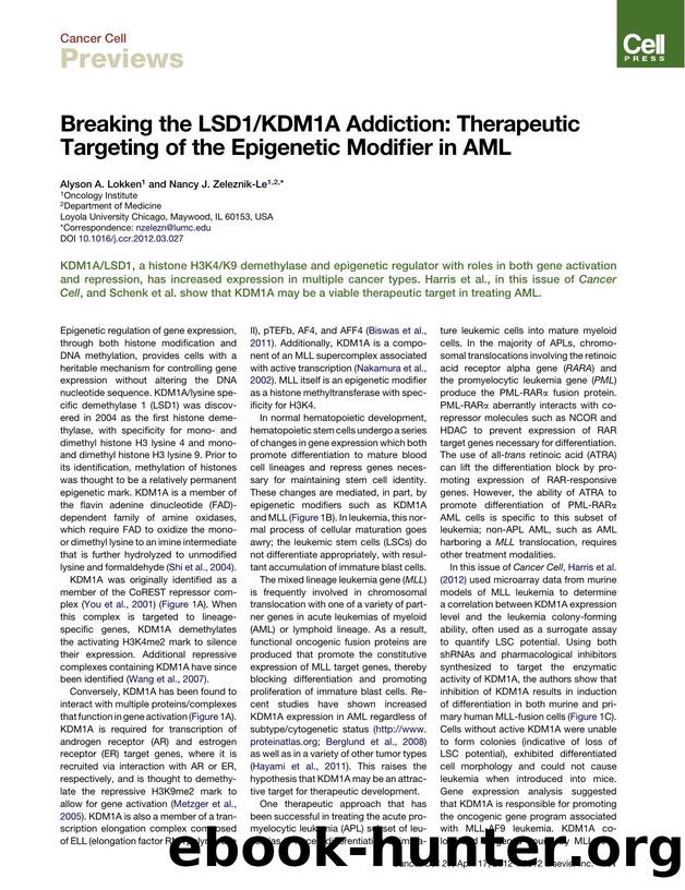 Breaking the LSD1KDM1A Addiction: Therapeutic Targeting of the Epigenetic Modiï¬er in AML by Alyson A. Lokken and Nancy J. Zeleznik-Le