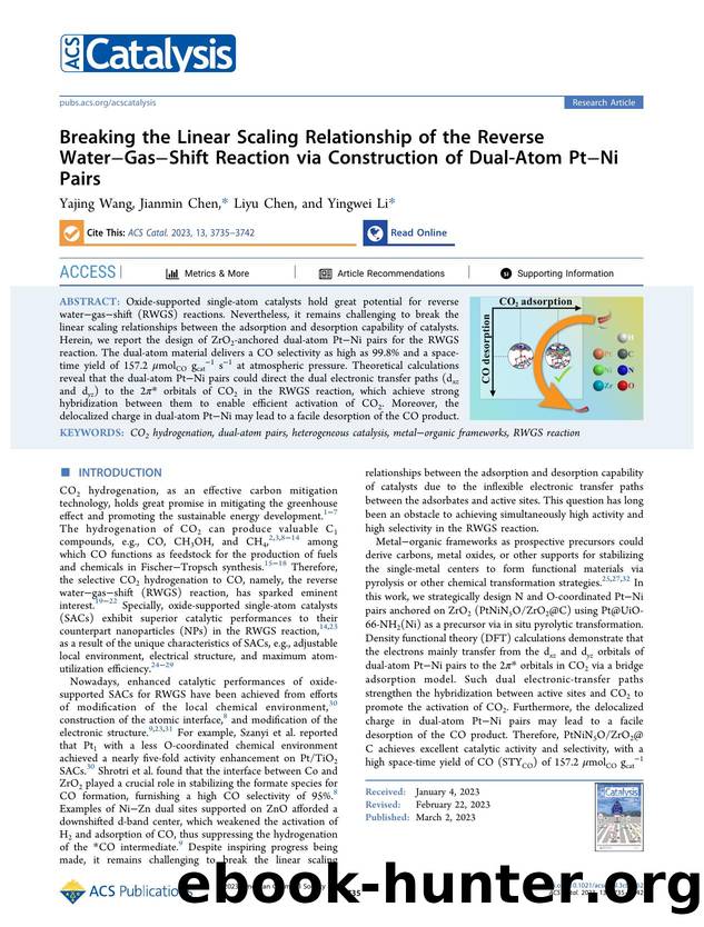 Breaking the Linear Scaling Relationship of the Reverse WaterâGasâShift Reaction via Construction of Dual-Atom PtâNi Pairs by Yajing Wang Jianmin Chen Liyu Chen and Yingwei Li