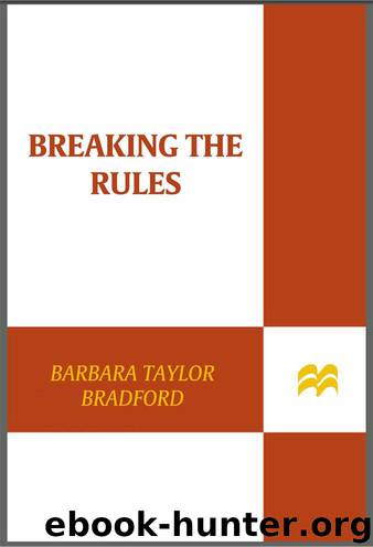 Breaking the Rules (Harte Family Saga Book 7) by Barbara Taylor Bradford
