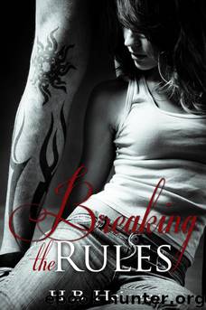 Breaking the Rules by Hb Heinzer
