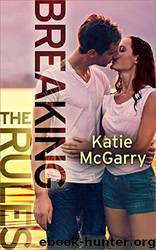 Breaking the Rules by McGarry Katie