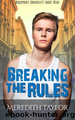 Breaking the Rules by Meredith Taylor