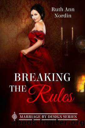 Breaking the Rules by Ruth Ann Nordin