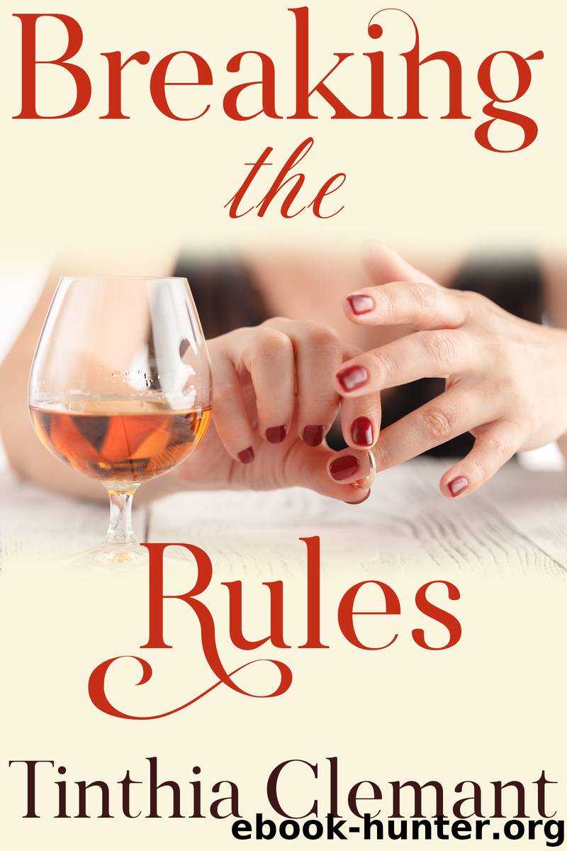 Breaking the Rules by Tinthia Clemant