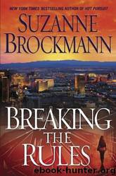 Breaking the Rules: A Novel by Suzanne Brockmann