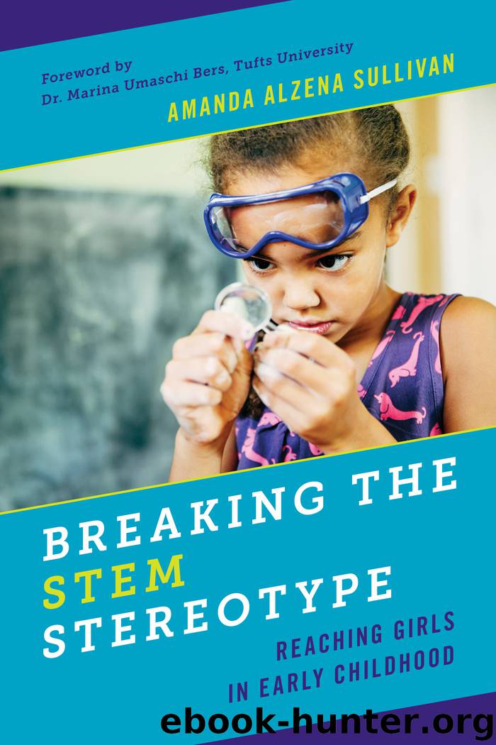Breaking the STEM Stereotype by Amanda Alzena Sullivan