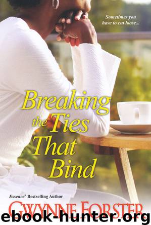 Breaking the Ties That Bind by Gwynne Forster