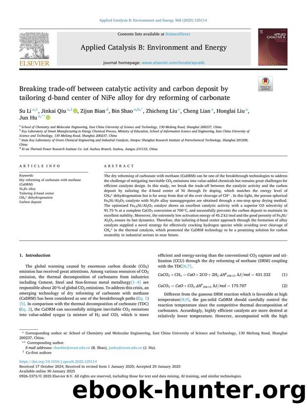 Breaking trade-off between catalytic activity and carbon deposit by tailoring d-band center of NiFe alloy for dry reforming of carbonate by Su Li & Jinkai Qiu & Zijun Bian & Bin Shao & Zhicheng Liu & Cheng Lian & Honglai Liu & Jun Hu