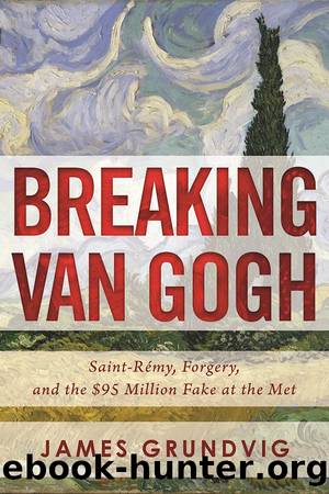 Breaking van Gogh by James Grundvig