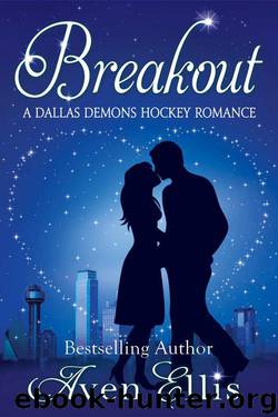 Breakout (A Dallas Demons Hockey Romance) by Ellis Aven