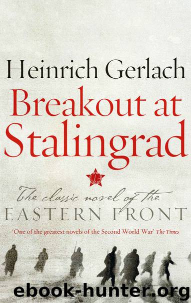 Breakout at Stalingrad by Gerlach Heinrich