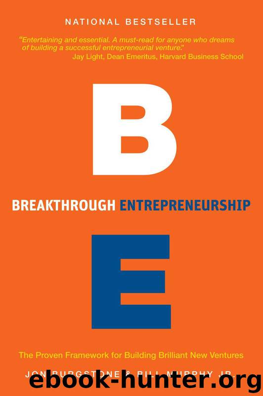 Breakthrough Entrepreneurship by Bill Murphy Jr & Jon Burgstone