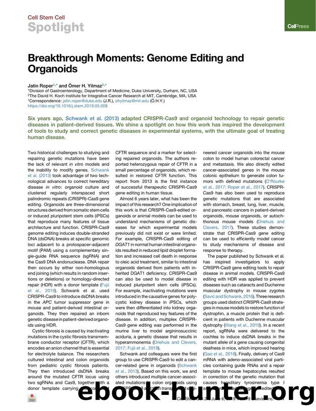 Breakthrough Moments: Genome Editing and Organoids by Jatin Roper & Ömer H. Yilmaz