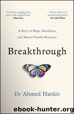 Breakthrough by Ahmed Hankir