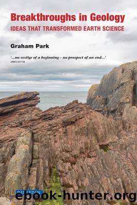 Breakthroughs in Geology by Graham Park;