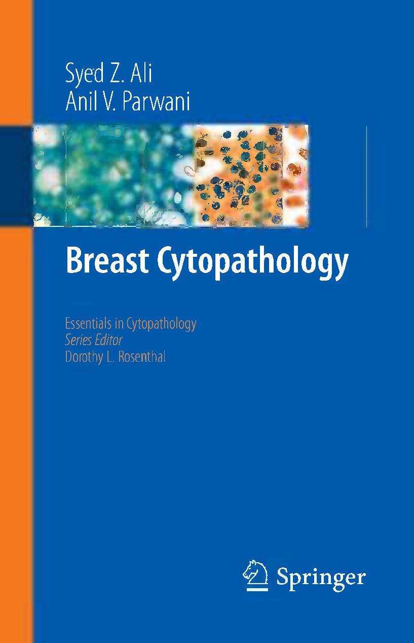 Breast Cytopathology by Syed Z. Ali MD Anil V. Parwani MD PhD (auth.)