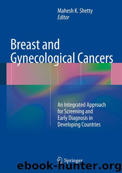 Breast and Gynecological Cancers by Mahesh K. Shetty