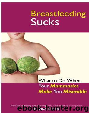 Breastfeeding Sucks by Joanne Kimes