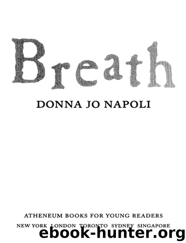 Breath (9781439132227) by Napoli Donna Jo