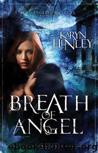 Breath of Angel by Karyn Henley