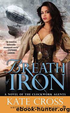 Breath of Iron: A Novel of the Clockwork Agents by Kate Cross